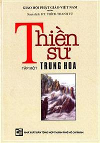 Thiền Sư Trung Hoa, Tập 1