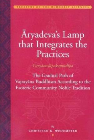 Aryadeva's Lamp That Integrates the Practices