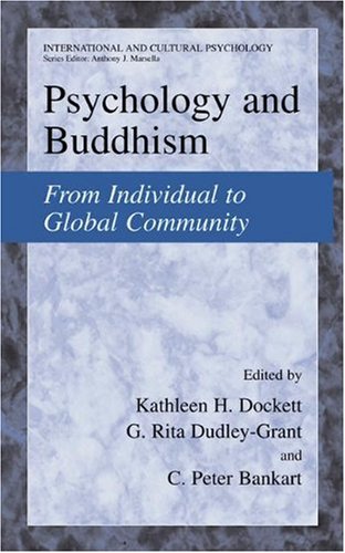 Psychology and Buddhism: From Individual to Global Community