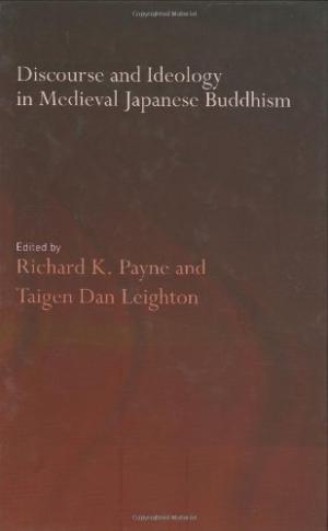 Discourse and Ideology in Medieval Japanese Buddhism