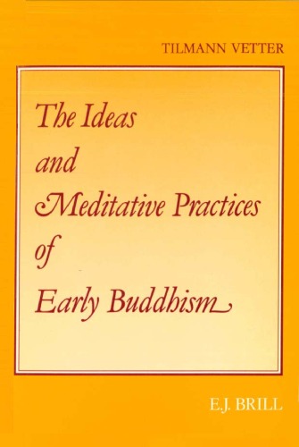 The Ideas and Meditative Practices of Early Buddhism