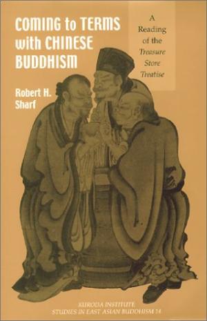 Coming to Terms With Chinese Buddhism: A Reading of the Treasure Store Treatise