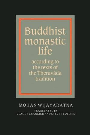 BUDDHIST MONASTIC LIFE