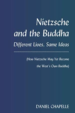 nietzsche and the buddha: