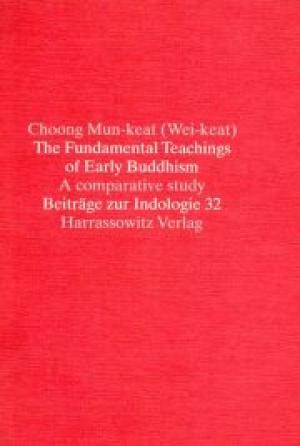 The Fundamental Teachings of Early Buddhism