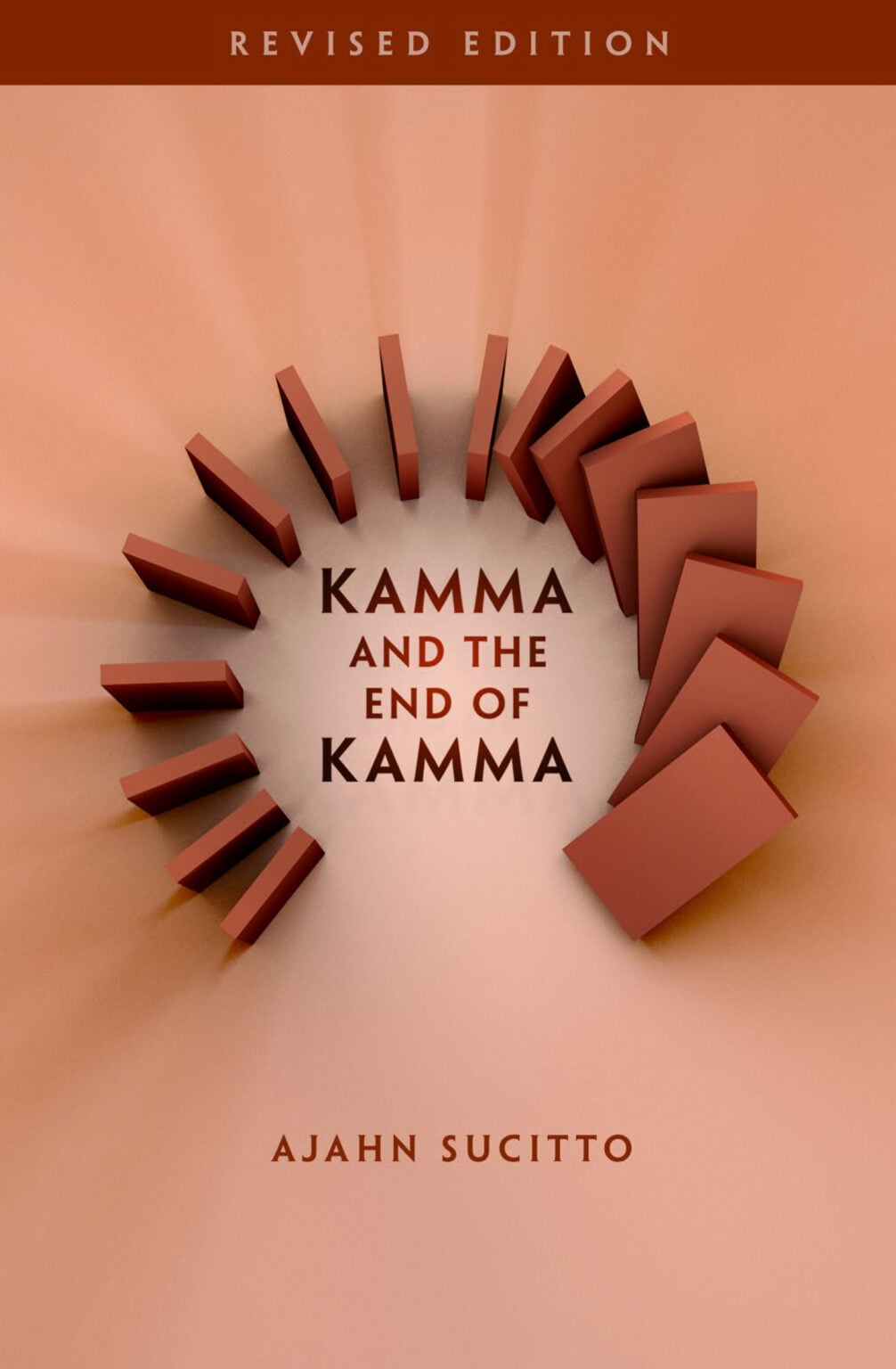 Kamma and the End of Kamma (2nd Edition)