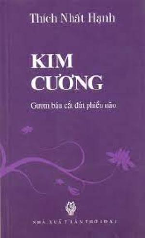 Kinh Kim Cương: Gươm Báu Cắt Đứt Phiền Não