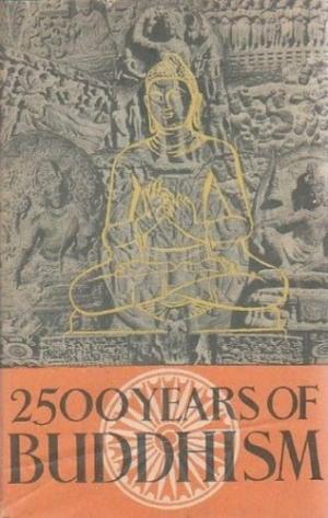 2500 Years of Buddhism