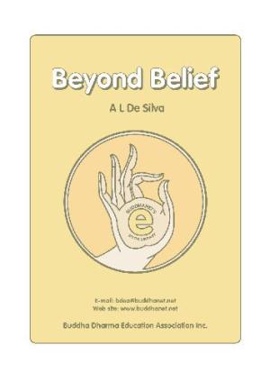 General Buddhism - Beyond Belief A Buddhist Critique of Fundamental Christianity