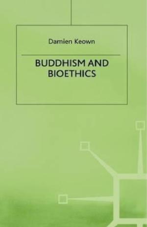 Buddhism and Bioethics