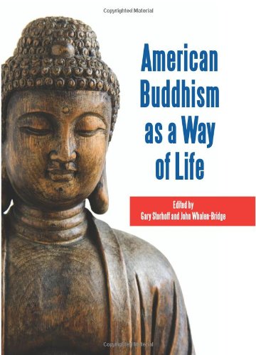 American Buddhism As a Way of Life